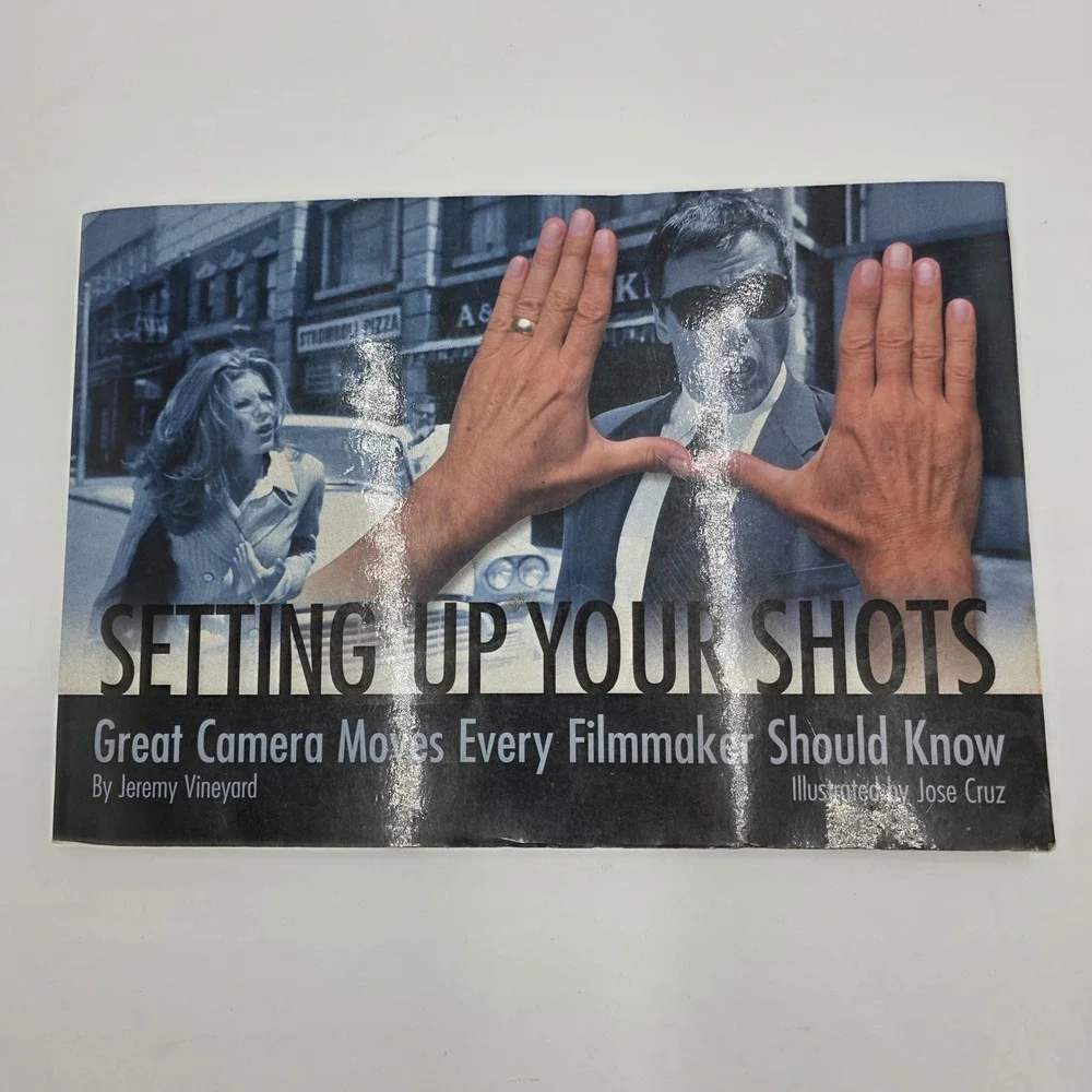 Setting Up Your Shots: Great Camera Moves - Paperback, by Vineyard Jeremy - Good